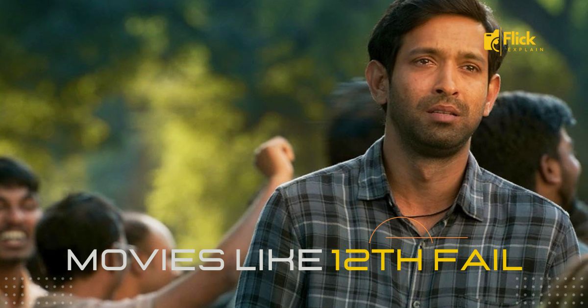 Movies Like 12th Fail