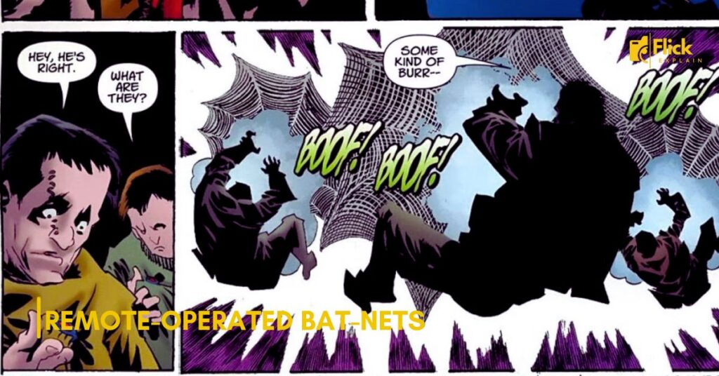 Batman's Remote-operated Bat-Nets